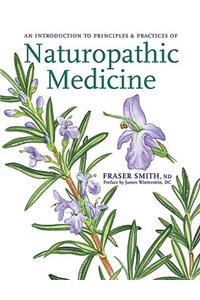 Principles & Practices of Naturopathic Medicine