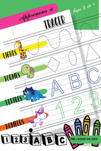 Apprenons à tracer Lignes Formes Lettres Nombres