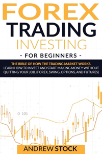 Forex Trading Investing For Beginners