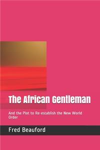 African Gentleman