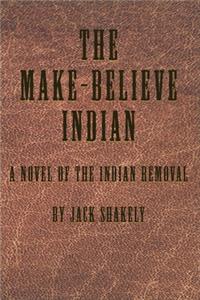 The Make-Believe Indian
