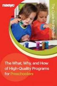 What, Why, and How of High-Quality Programs for Preschoolers