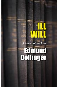 Ill Will