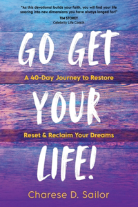 Go Get Your Life!