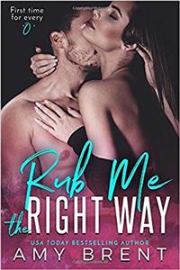 Rub Me the Right Way