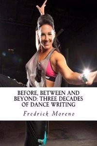 Before, Between and Beyond