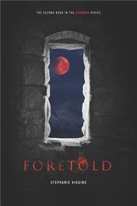 Foretold