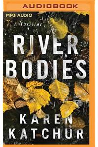 River Bodies