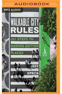 Walkable City Rules