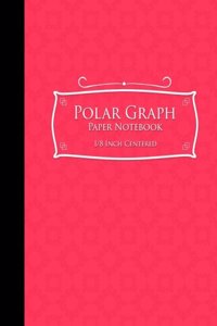 Polar Graph Paper Notebook