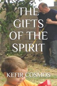 The Gifts of the Spirit