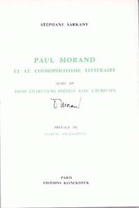 Paul Morand Et Le Cosmopolitisme Litteraire
