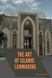 Art of Islamic Lawmaking
