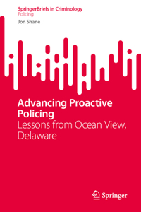 Advancing Proactive Policing
