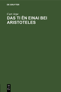 Das Ti ēn Einai Bei Aristoteles