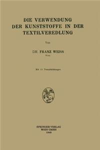 Verwendung Der Kunststoffe in Der Textilveredlung