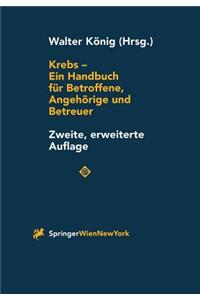 Krebs - Ein Handbuch für Betroffene, Angehörige und Betreuer