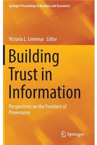 Building Trust in Information