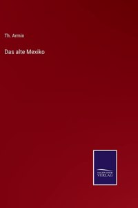 alte Mexiko