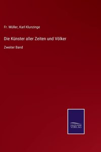 Die Künster aller Zeiten und Völker