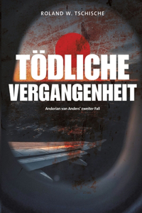 Tödliche Vergangenheit