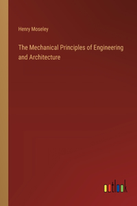 Mechanical Principles of Engineering and Architecture