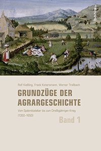 Grundzuge Der Agrargeschichte (Band 1-3)