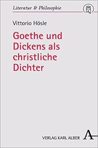 Goethe Und Dickens ALS Christliche Dichter