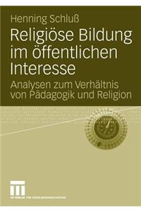 Religiöse Bildung Im Öffentlichen Interesse