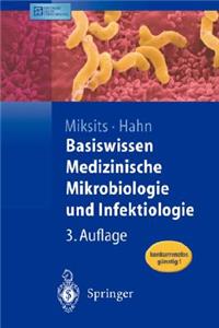 Basiswissen Medizinische Mikrobiologie Und Infektiologie