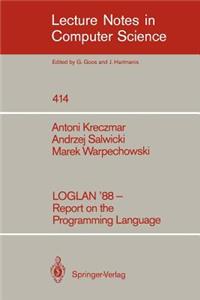 Loglan '88 - Report on the Programming Language