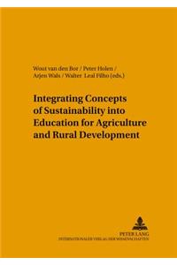 Integrating Concepts of Sustainability Into Education for Agriculture and Rural Development