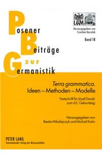 «Terra grammatica.» - Ideen - Methoden - Modelle