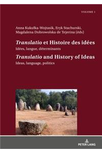 Translatio et Histoire des idées / Translatio and the History of Ideas