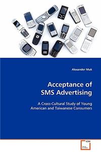 Acceptance of SMS Advertising
