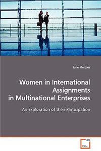 Women in International Assignments in Multinational Enterprises