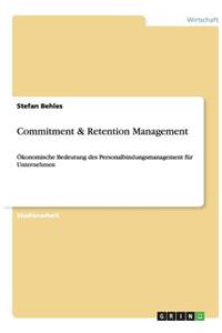 Commitment & Retention Management