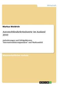 Automobilzulieferindustrie im Ausland 2010