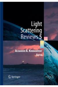 Light Scattering Reviews 5