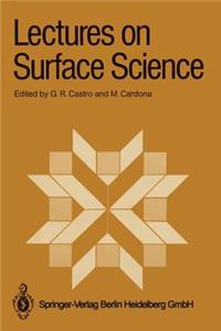 Lectures on Surface Science