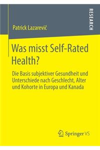 Was misst Self-Rated Health?