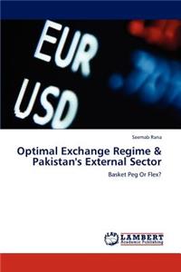 Optimal Exchange Regime & Pakistan's External Sector