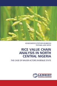 Rice Value Chain Analysis in North Central Nigeria