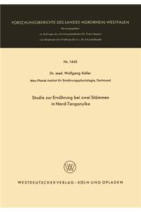 Studie Zur Ernährung Bei Zwei Stämmen in Nord-Tanganyika