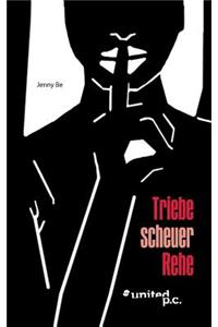 Triebe scheuer Rehe