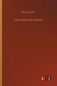 The Heart-Cry of Jesus