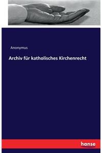 Archiv für katholisches Kirchenrecht