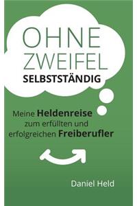 Ohne Zweifel selbstständig