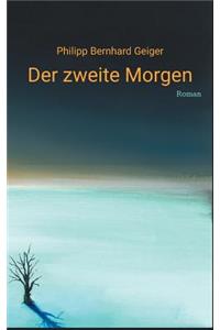 Der zweite Morgen