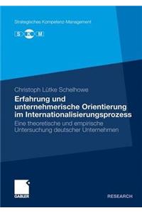 Erfahrung Und Unternehmerische Orientierung Im Internationalisierungsprozess